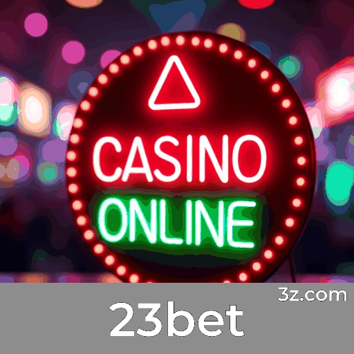 23bet: Plataforma de Apostas com Serviço Profissional