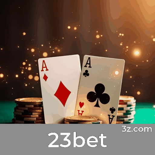 23bet: A emoção dos jogos de cassino e oportunidades de vitória